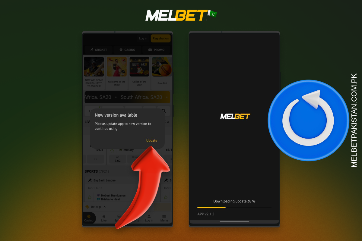 کھلاڑی چند آسان مراحل میں پاکستان میں Melbet ایپ کو اپ ڈیٹ کر سکتے ہیں۔